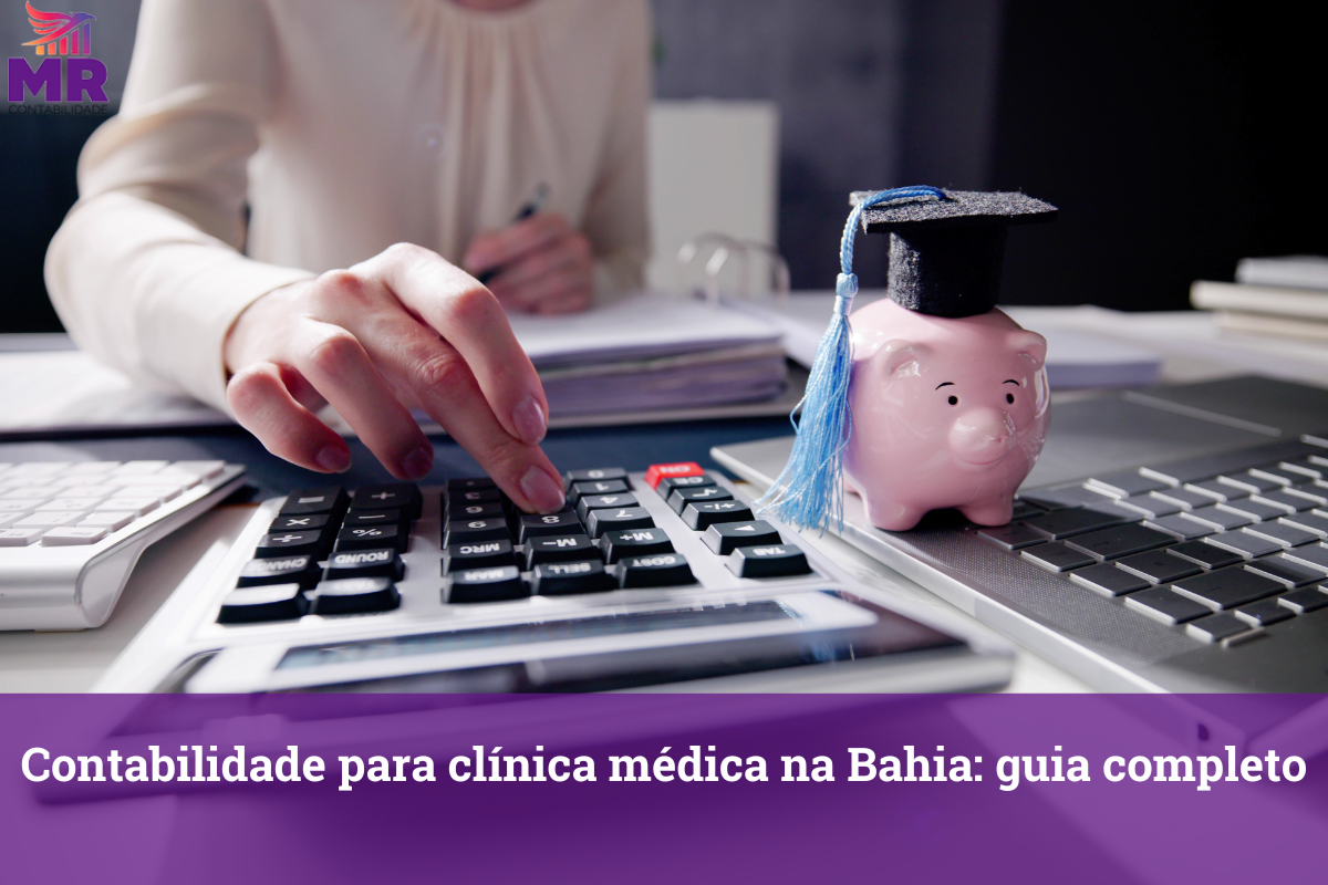 Contabilidade para Clínica Médica na Bahia.